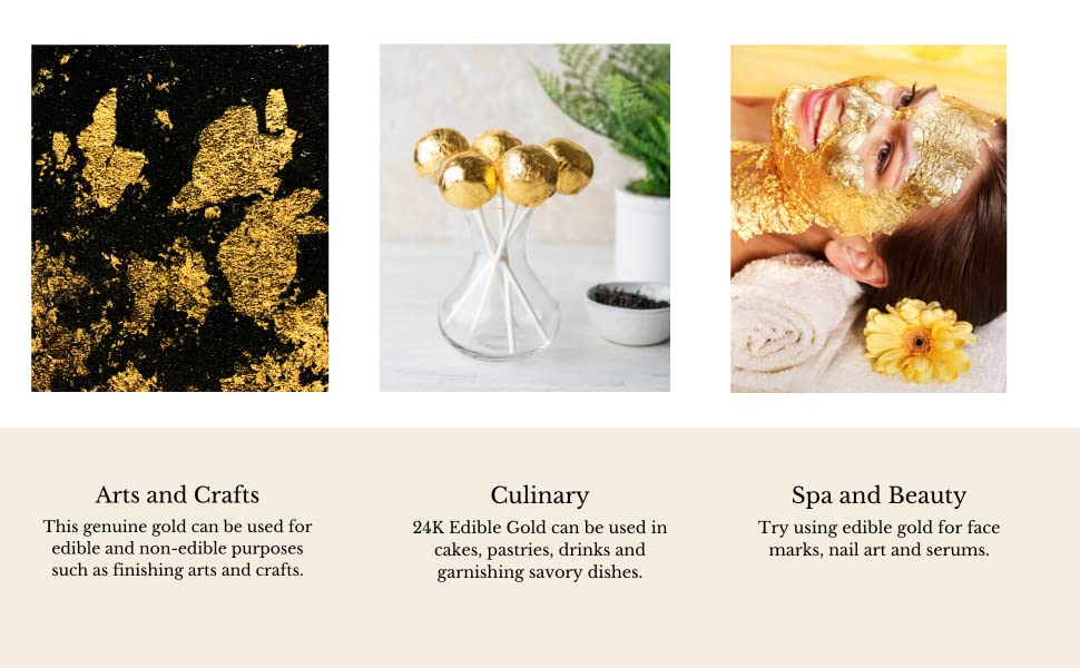 gold can be used for arts and crafts culinary spa and beauty