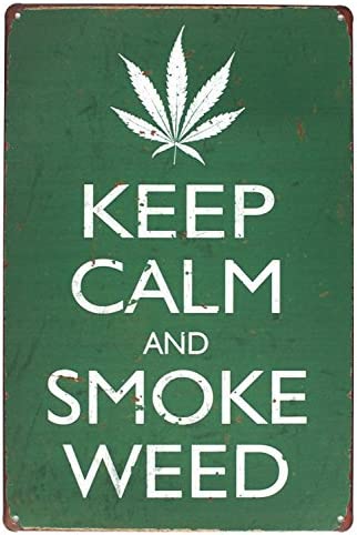 UOOPAI Keep Calm and Smoke Weed Vintage Metal Sign